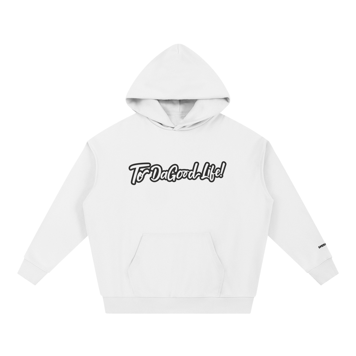 Smeristik “To DaGood Life” Essential Heavyweight Hoodie