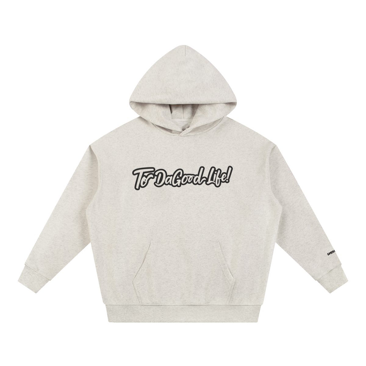 Smeristik “To DaGood Life” Essential Heavyweight Hoodie