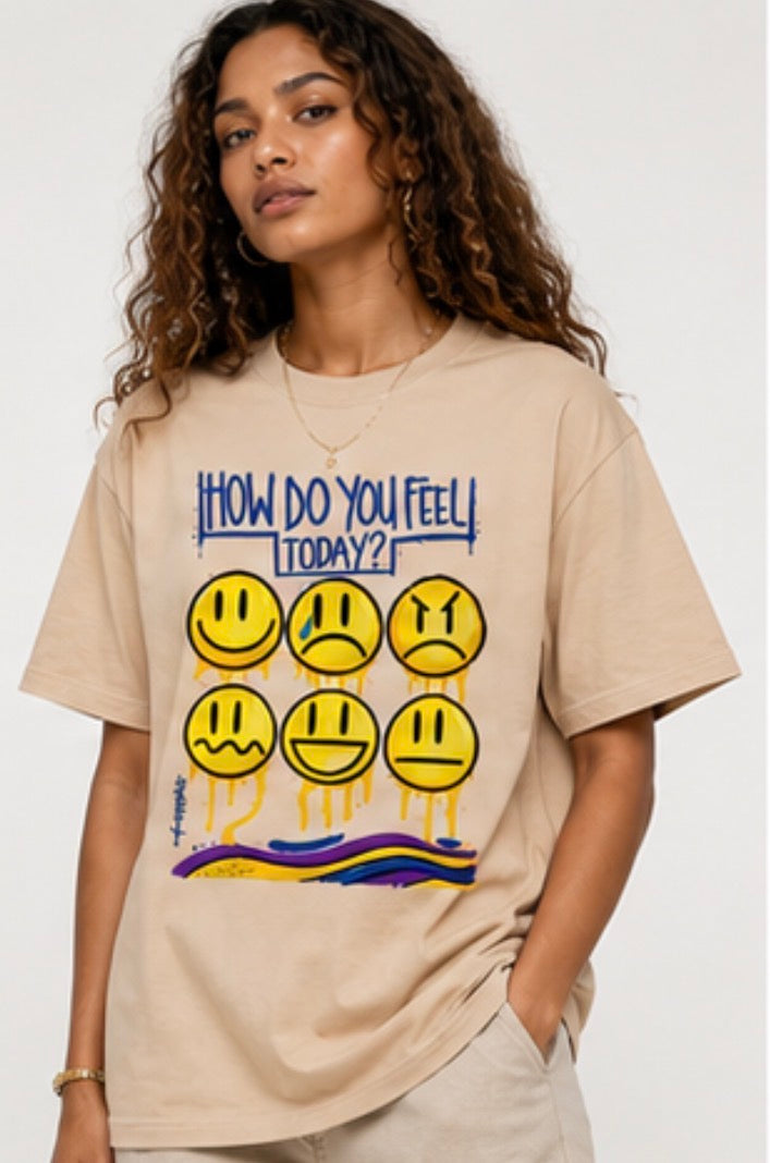 HOW DO YOU FEEL?